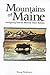 The Mountains of Maine: Intriguing Stories Behind Their Names
