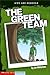 The Green Team (Keystone Bo...