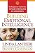 Building Emotional Intelligence: Techiques to Cultivate Inner Strength in Children