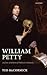 William Petty and the Ambitions of Political Arithmetic