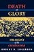 Death Or Glory by Robert B. Edgerton
