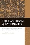 The Evolution of Rationality: Interdisciplinary Essays in Honor of J. Wentzel van Huyssteen