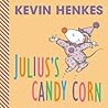 Julius's Candy Corn by Kevin Henkes