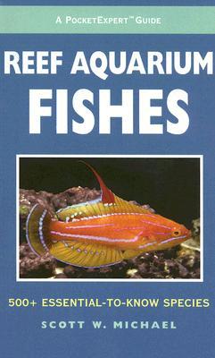 Reef Aquarium Fishes (Paperback)