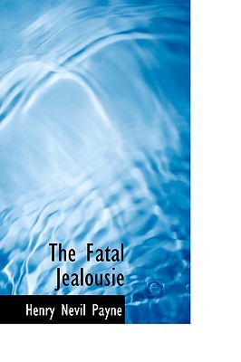The Fatal Jealousie (Paperback)