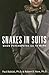 Snakes in Suits: When Psychopaths Go to Work