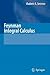 Feynman Integral Calculus