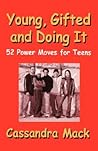 Young, Gifted and Doing It by Cassandra Mack