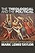 The Theological and the Political by Mark Lewis Taylor