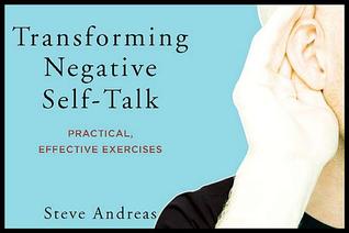 Transforming Negative Self-Talk: Practical, Effective Exercises (Paperback)