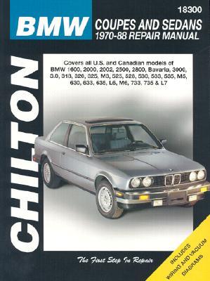 BMW Coupes and Sedans 1970-88 Repair Manual (Chilton's Total Car Care)