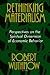 Rethinking Materialism: Perspectives on the Spiritual Dimension of Economic Behavior