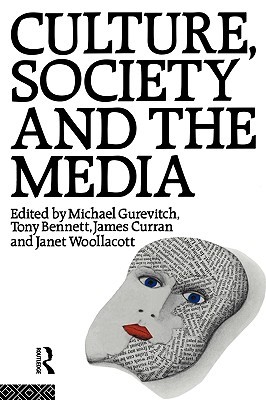 Culture, Society and the Media (Paperback)