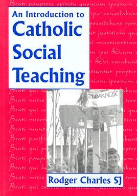 An Introduction to Catholic Social Teaching (Paperback)
