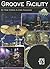 Groove Facility: Book & CD