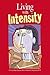 Living with Intensity