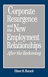 Corporate Resurgence and the New Employment Relationships: After the Reckoning