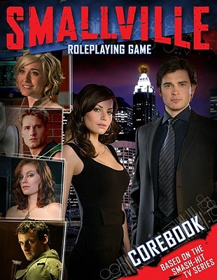 Smallville Roleplaying Game (Hardcover)