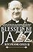 Blessed Be Jazz: The Story of My Life as a Clarinet-Playing Jesuit Priest in the French Quarter of New Orleans