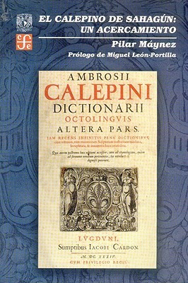 El calepino de Sahagún: un acercamiento (Paperback)
