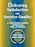 Delivering Satisfaction and...