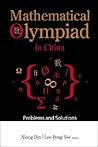 Mathematical Olympiad in China: Problems and Solutions Mathematical Olympiad in China: Problems and Solutions