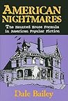 American Nightmares: The Haunted House Formula in American Popular Fiction
