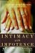 Intimacy With Impotence: The Couple's Guide To Better Sex After Prostate Disease