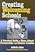 Creating Welcoming Schools:...