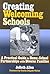 Creating Welcoming Schools: A Practical Guide to Home-School Partners with Diverse Families