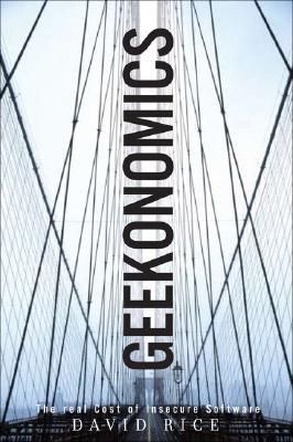 Geekonomics: The Real Cost of Insecure Software (Hardcover)