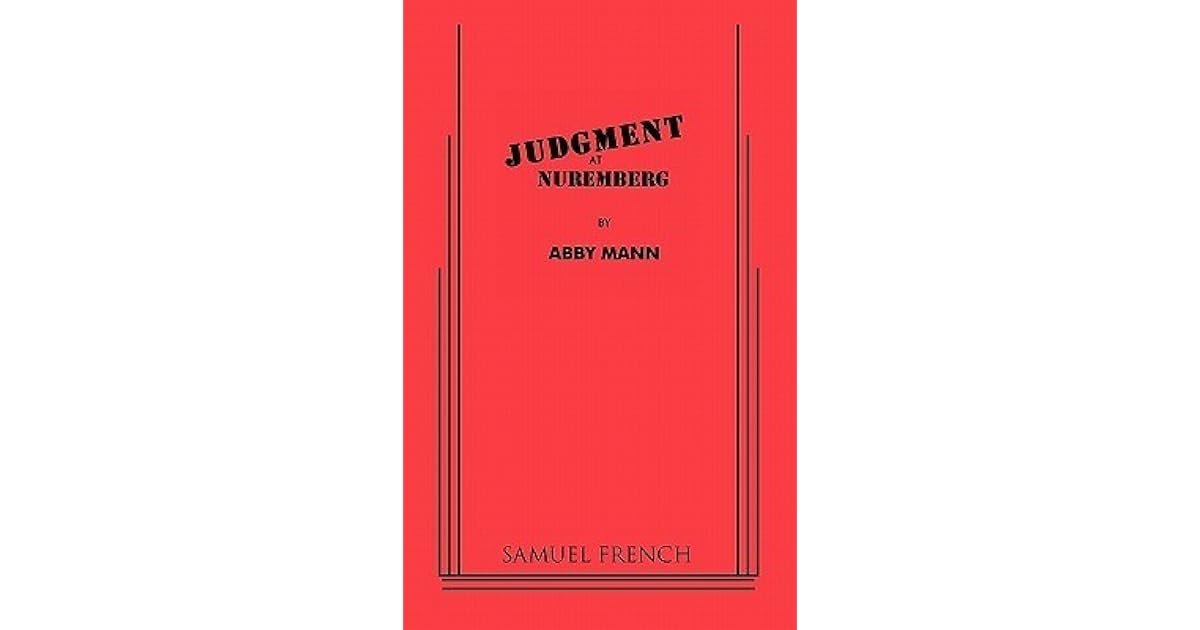 Judgment at Nuremberg by Abby Mann