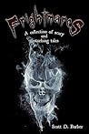 Frightmares: A collection of scary and disturbing tales