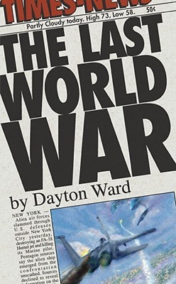 The Last World War (Mass Market Paperback)