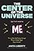 The Center of the Universe by Anita Liberty