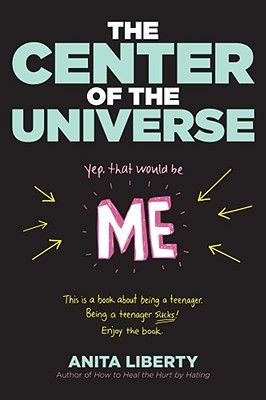 The Center of the Universe: Yep, That Would Be Me (Paperback)