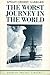 The worst journey in the world by Apsley Cherry-Garrard