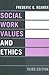 Social Work Values and Ethics