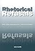 Rhetorical Refusals: Defying Audiences' Expectations