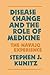 Disease Change and the Role of Medicine: The Navajo Experience (Comparative Studies of Health Systems and Medical Care) (Volume 6)