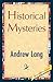Historical Mysteries