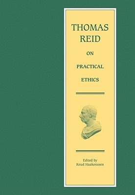 Thomas Reid on Practical Ethics (Hardcover)
