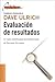 Evaluacion De Resultados (Spanish Edition)