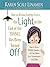 Due to Rising Energy Costs, The Light at the End of the Tunnel Has Been Turned Off: How to Have a Happy, Fabulous Life Even When Your Circumstances Look Dim (Thorndike Large Print Laugh Lines)