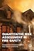 Quantitative Risk Assessment in Fire Safety