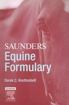 Saunders Equine Formulary (Paperback)