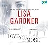Love You More: A ...