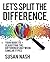 Let's Split the Difference: Your Guide to Clarifying the Differences Between Similar Types