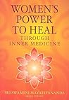 Women's Power to Heal: Through Inner Medicine