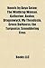 Novels by Anya Seton (Study Guide): The Winthrop Woman, Katherine, Avalon, Dragonwyck, My Theodosia, Green Darkness, the Turquoise